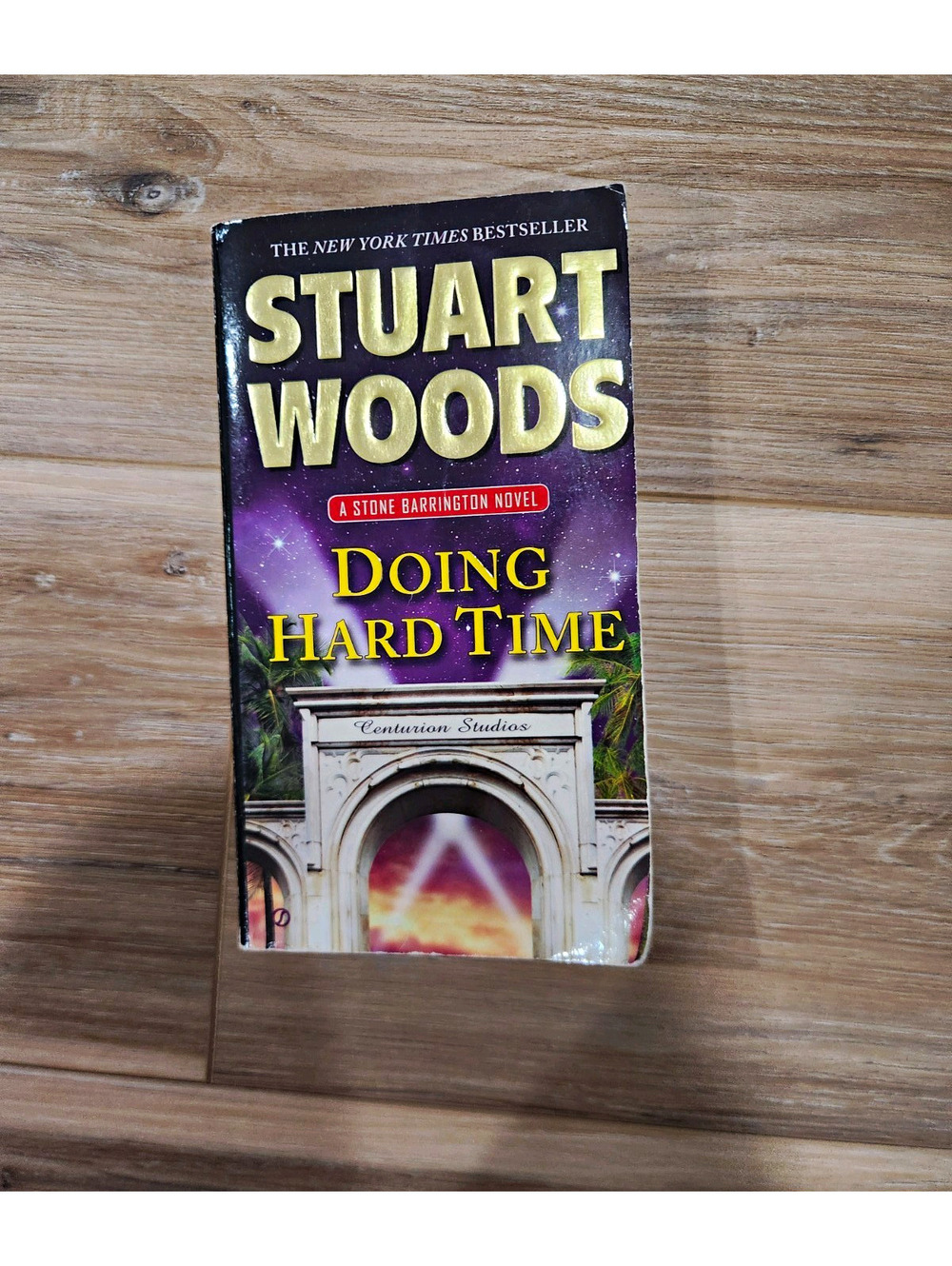 Stuart Woods Doing Hard Time: Stone Barrington Novel Paperback 2014 1st Ed